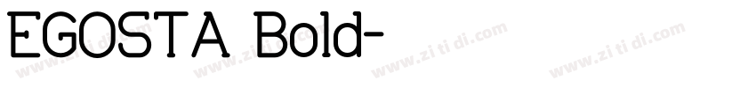 EGOSTA Bold字体转换